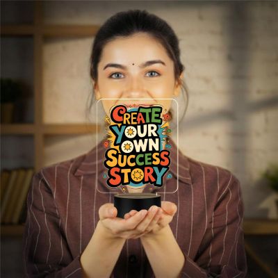 Motivational Create Your Own Success Story Quote Printed LED Desk Table Light with Warm White Frame Inspirational Gift for Students, Friends, Men & Women